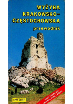 Wyżyna Krakowsko Częstochowska przewodnik