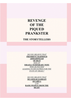 Revenge of the Piqued Prankster