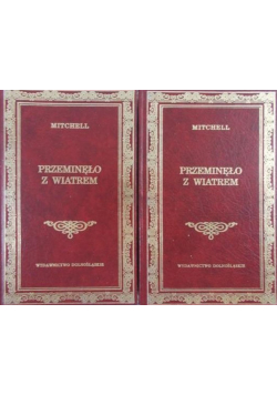 Przeminęło z wiatrem Tom I i II