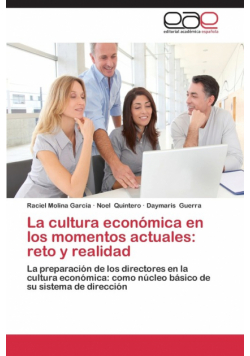 La Cultura Economica En Los Momentos Actuales