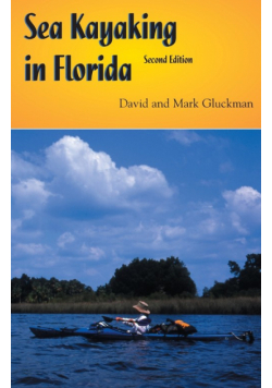 Sea Kayaking in Florida, Second Edition