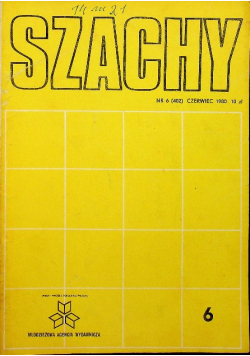 Miesięcznik Szachy Nr 6 (402) czerwiec 1980