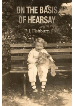 On the Basis of Hearsay