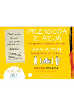 Przygoda z Azją Kreatywna książeczka dla dzieci