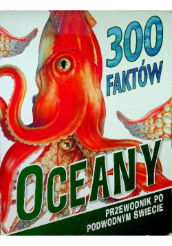 300 faktów Oceany