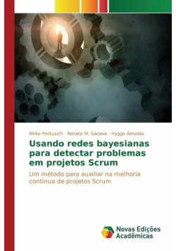 Usando redes bayesianas para detectar problemas em projetos Scrum