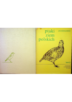 Ptaki ziem polskich Tom 1 i 2