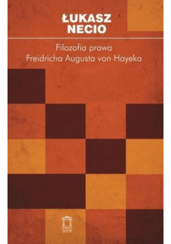 Filozofia prawa Friedricha Augusta von Hayeka