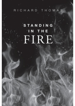 Standing In The Fire