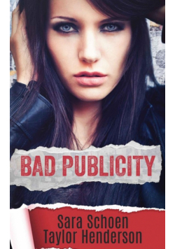 Bad Publicity