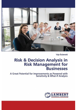 Risk & Decision Analysis in Risk Management for Businesses