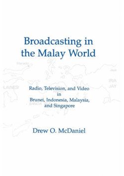 Broadcasting in the Malay World