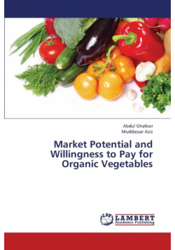 Market Potential and Willingness to Pay for Organic Vegetables
