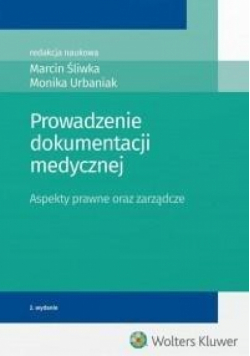 Prowadzenie dokumentacji medycznej