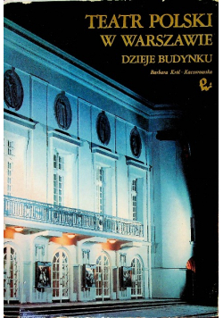 Teatr polski w Warszawie Dzieje budynku