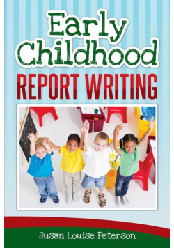 Early Childhood Report Writing