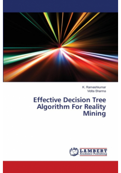Effective Decision Tree Algorithm For Reality Mining
