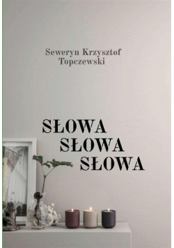 Słowa, Słowa, Słowa