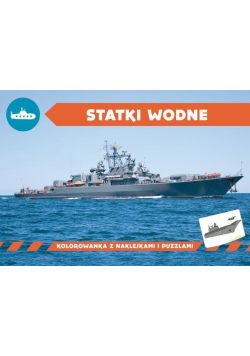 Kolorowanka z naklejkami. Statki wodne