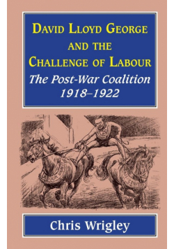 Lloyd George and the Challenge of Labour