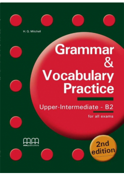 Grammar & Vocabulary Practice Upper-Int.B2 2nd ed.