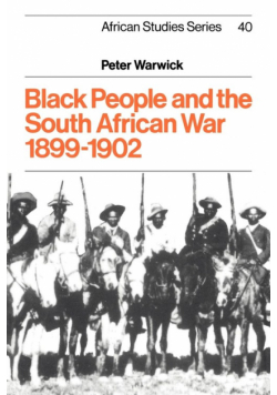 Black People and the South African War 1899 1902
