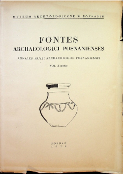 Fontes Archaeologici Posnanienses tom X