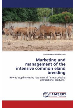 Marketing and management of the intensive common eland breeding