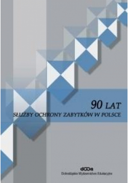 90 lat służby ochrony zabytków w Polsce