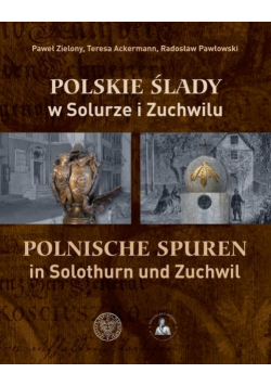 Polskie ślady w Solurze i Zuchwilu