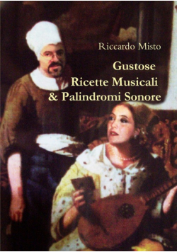 Gustose Ricette Musicali & Palindromi Sonore
