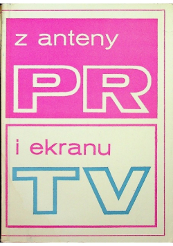Z anteny PR i ekranu TV