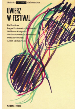 Uwierz w festiwal / Ksiązka i Prasa