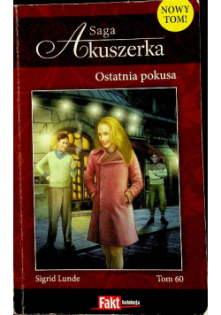 Saga Akuszerka Tom 60 Ostatnia Pokusa