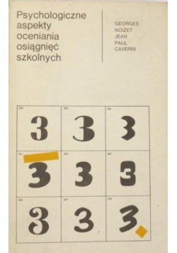 Psychologiczne aspekty oceniania osiągnięć szkolnych