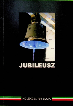 Jubileusz Kolekcja 750 -lecia