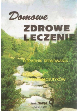 Domowe zdrowe leczenie