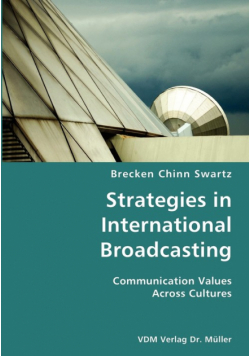 Strategies in International Broadcasting- Communication Values Across Cultures