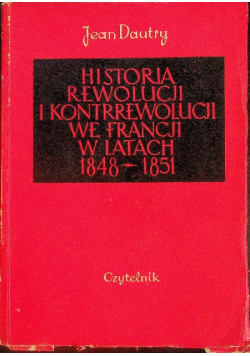 Historia rewolucji i kontrrewolucji we Francji w latach 1848 - 1851 1950 r.
