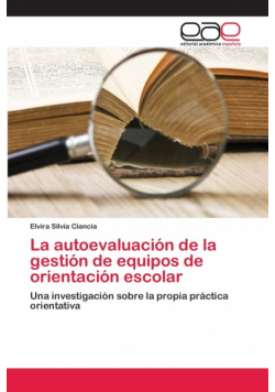 La autoevaluación de la gestión de equipos de orientación escolar