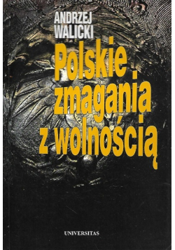 Polskie zmagania z wolnością