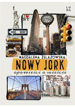 Nowy Jork Opowieści o mieście