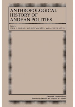 Anthropological History of Andean Polities