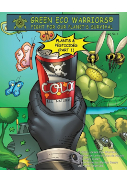 Green Eco Warriors - Plants & Pesticides (Part 1)