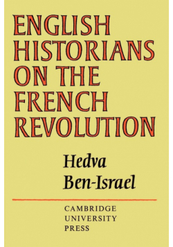 English Historians on the French Revolution