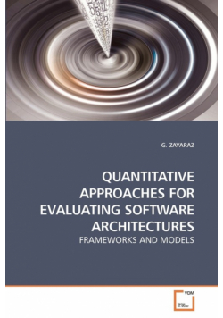 Quantitative  Approaches For Evaluating             Software Architectures