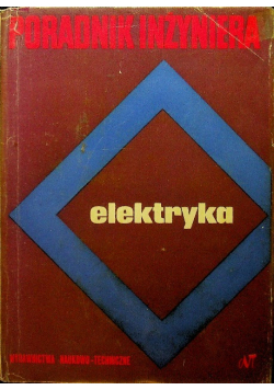 Poradnik inżyniera Elektryka tom 2