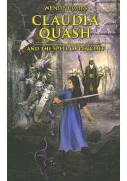 Claudia Quash and the Spell of Pencliff