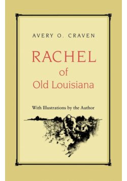 Rachel of Old Louisiana