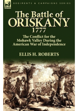 The Battle of Oriskany 1777